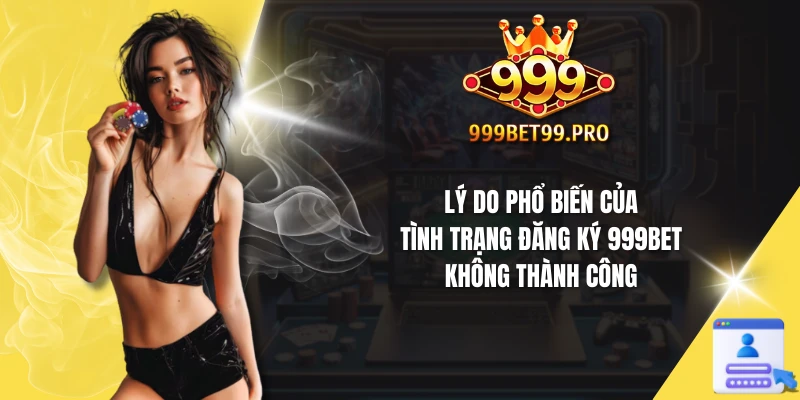 Những lý do khiến tài khoản cược bị từ chối khi đăng ký