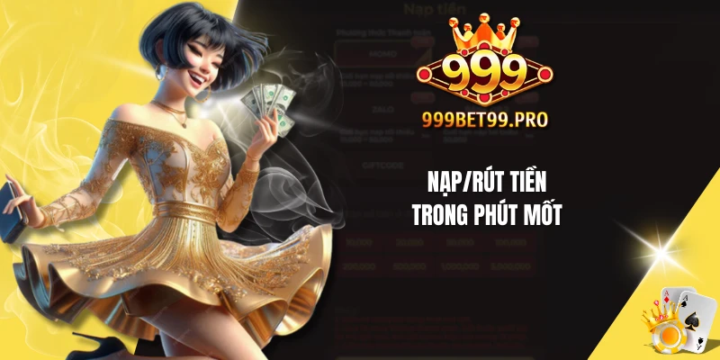 Nạp/rút tiền trong phút mốt
